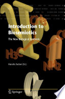 Introduction to biosemiotics : the new biological synthesis / edited by Marcello Barbieri.