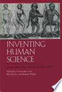 Inventing human science : eighteenth-century domains / edited by Christopher Fox, Roy Porter, and Robert Wokler.