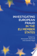 Investigating European fraud in the EU member states /