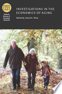 Investigations in the economics of aging /