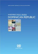 Investment policy review : Dominican Republic /