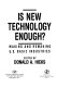 Is new technology enough? : making and remaking U.S. basic industries / edited by Donald A. Hicks.