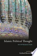 Islamic political thought : an introduction / Gerhard Bowering, editor.