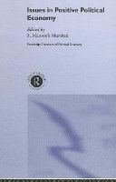 Issues in positive political economy / edited by S. Mansoob Murshed.