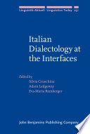 Italian dialectology at the interfaces /