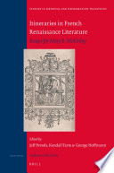 Itineraries in French renaissance literature : essays for Mary B. McKinley /