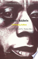 James Baldwin : challenging authors / edited by A. Scott Henderson and P.L. Thomas.