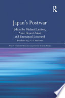 Japan's postwar edited by Michael Lucken, Anne Bayard-Sakai and Emmanuel Lozerand ; translated by J.A.A. Stockwin.