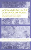 Japan and Britain in the contemporary world : responses to common issues / edited by Hugo Dobson and Glenn D. Hook.