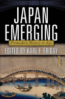 Japan emerging : premodern history to 1850 /