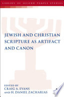 Jewish and Christian scripture as artifact and canon /