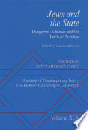 Jews and the state : dangerous alliances and the perils of privilege / edited by Ezra Mendelsohn.