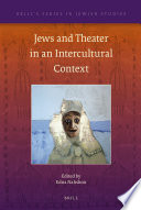 Jews and theater in an intercultural context /