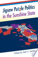 Jigsaw puzzle politics in the Sunshine State /
