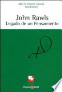 John Rawls : legado de un pensamiento.