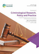 Journal of criminological research, policy and practice. guest editor Stephen Wagg and Tim Crabbe.