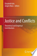 Justice and conflicts : theoretical and empirical contributions /