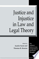 Justice and injustice in law and legal theory /