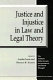 Justice and injustice in law and legal theory / edited by Austin Sarat and Thomas R. Kearns.