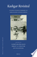 Kashgar revisited : Uyghur studies in memory of Ambassador Gunnar Jarring / edited by Ildiko Beller-Hann, Birgit N. Schlyter, Jun Sugawara.