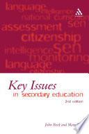 Key issues in secondary education : introductory readings / edited by John Beck and Mary Earl.