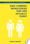 Kids' comedic monologues that are actually funny /