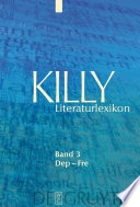 Killy Literaturlexikon : Autoren und Werke des deutschsprachigen Kulturraumes.