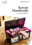 Korean handicrafts : art in everyday life /