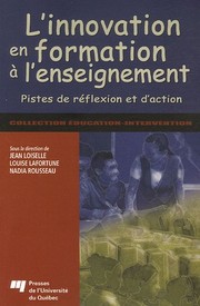 L'innovation en formation à l'enseignement : pistes de réflexion et d'action /