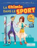 La chimie dans le sport / Constantin Agouridas [and three others].