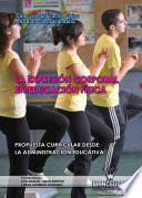 La expresion corporal en educacion fisica : propuesta curricular desde la administracion educativa /