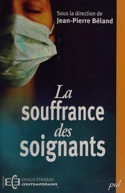 La souffrance des soignants /