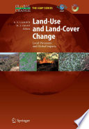 Land-use and land-cover change : local processes and global impacts / Eric F. Lambin, Helmut Geist (eds.).