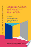 Language, culture, and identity : signs of life /