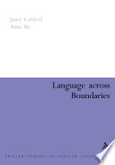 Language Across Boundaries : Selected Papers from the Annual Meeting of the British Association for Applied Linguistics held at Anglia Polytechnic University, Cambridge, September 2000 /