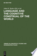 Language and the cognitive construal of the world