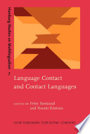 Language contact and contact languages / edited by Peter Siemund, Noemi Kintana.