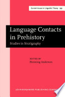 Language contacts in prehistory : studies in stratigraphy /