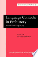 Language contacts in prehistory studies in stratigraphy /