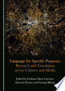 Language for specific purposes : research and translation across cultures and Media /