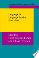 Language in language teacher education / edited by Hugh Trappes-Lomax, Gibson Ferguson.