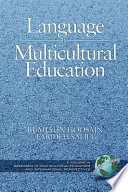 Language in multicultural education / [edited by] Rumjahn Hoosain and Farideh Salili.