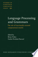 Language processing and grammars : the role of functionally oriented computational models /