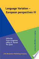 Language variation - European perspectives III : selected papers from the 5th International Conference on Language Variation in Europe (ICLaVE 5), Copenhagen, June 2009 /
