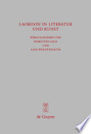 Laokoon in Literatur und Kunst : Schriften des Symposions "Laokoon in Literatur und Kunst" vom 30.11.2006, Universität Bonn /