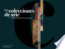 Las colecciones de arte en la Universidad de los Andes /