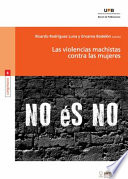 Las violencias machistas contra las mujeres /