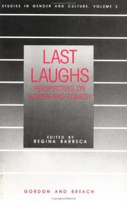 Last laughs : perspectives on women and comedy /