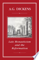 Late monasticism and the Reformation /