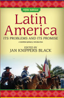 Latin America : its problems and its promise : a multidisciplinary introduction /